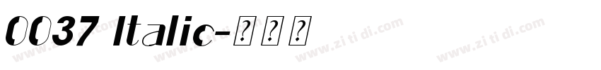0037 Italic字体转换 0037 Italic字体转换